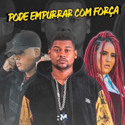 Pode Empurrar Com Força - Single