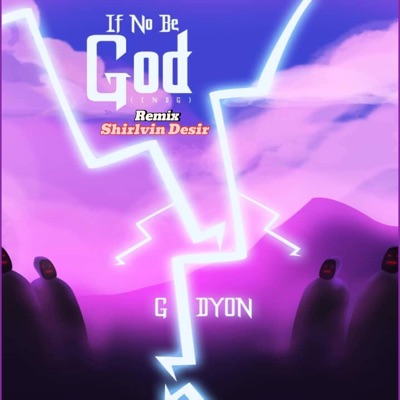 If No Be God (INBG) [Special Version PT2] - Single