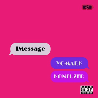 iMessage (feat. Konfuzed) - Single