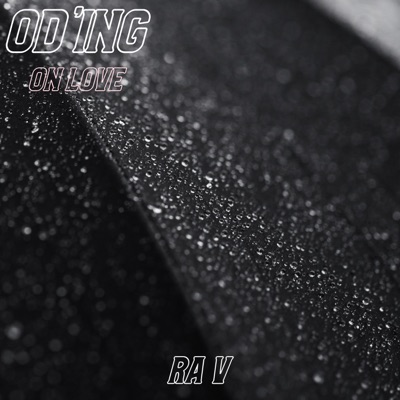 OD'ing On Love - Single