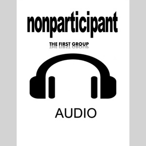 NONPARTICIPANT: the first group