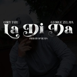 La Di Da (feat. George Zelaya) Cory Tate
