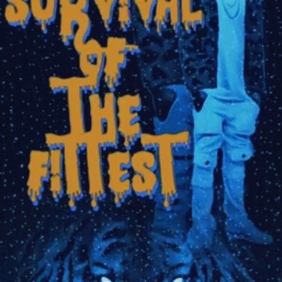 Survival Of The Fittest - Single