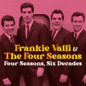 Frankie Valli & The Four Seasons - Can't Take My Eyes Off You