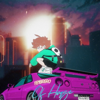 Fenbrero Of House - Single