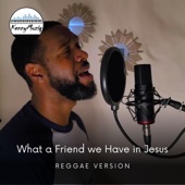 What a Friend We Have in Jesus (Reggae Version) artwork