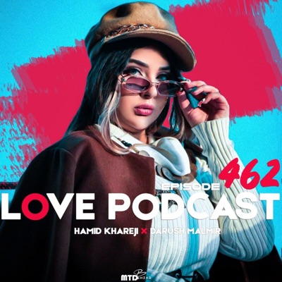 DJ Darush Malmir - Love 462 (feat. Dj Hamid Khareji)