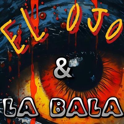 El Ojo & la Bala - Single