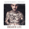 Unearth Life (feat. Polychuck) - Single