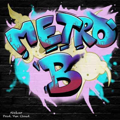 Metro B (feat. Yun Cloud) - Single