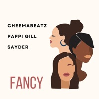 Fancy (feat. Pappi Gill & Sayder) - Single - CheemaBeatz