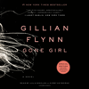 Gone Girl: A Novel (Unabridged) - Gillian Flynn