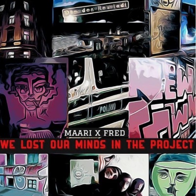 WE LOST OUR MINDS IN THE PROJECT - EP