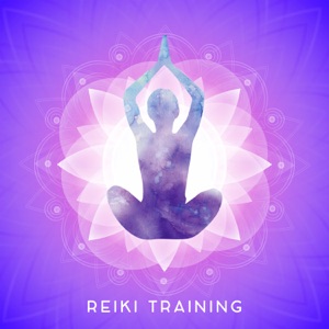 Reiki Training: Peaceful and Relaxing Music and Nature Sounds for Reiki, Chakra Balancing Meditation, Inner Peace, Healing Moments