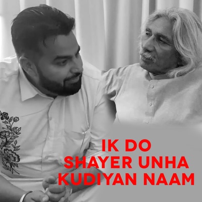 Ik Do Shayer Unha Kudiyan Naam - Single