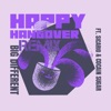 Happy Hangover (feat. Sicario & CocainSugar) [Remix] - Single