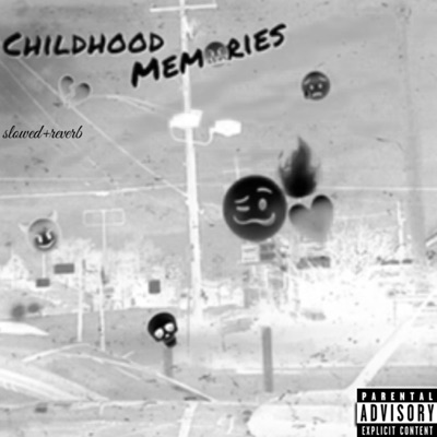 Childhood Memories (feat. gxggs) [slowed+reverb] - Single