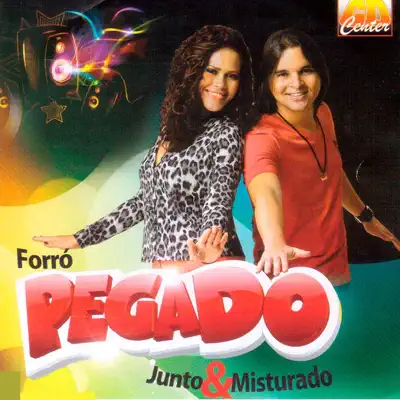 Junto e Misturado - Forró Pegado Junto e Misturado - Forró Pegado