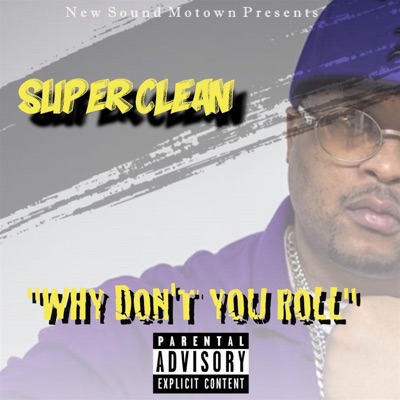 Why Don't You Roll - Single