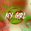 My Girl (Cover) [feat. EL YISUS] - Single