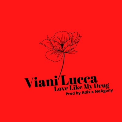 Love Like My Drug - Single