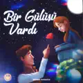 Bir Gulusu Vardi