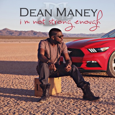 I'm Not Strong Enough - Single