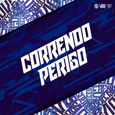 Correndo Perigo - Single