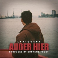 Außer Hier - Lyriquent