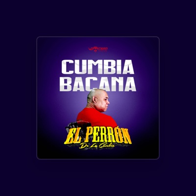 Listen to El Perrón De La Cumbia, watch music videos, read bio, see tour dates & more!