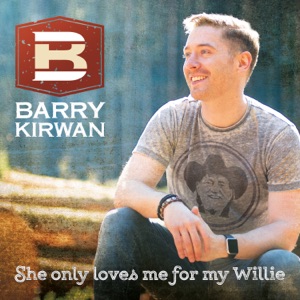 Barry Kirwan - She Only Loves Me for My Willie - Line Dance Music