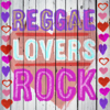 Reggae Lovers Rock - Various Artists