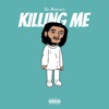 Killing Me - Single