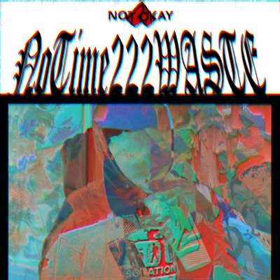 Notime222waste - Single