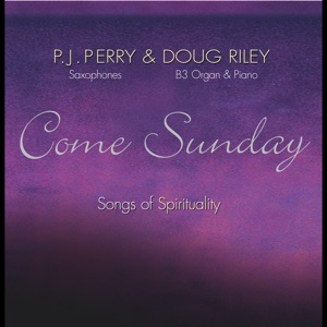 Come Sunday: Songs of Spirituality