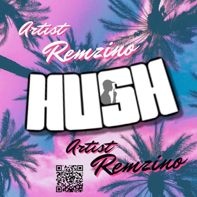 Hush - Single