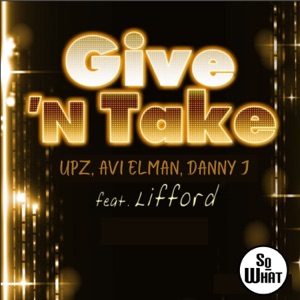 Give n' Take (feat. Lifford) - Single
