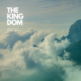 The Kingdom Dear Gravity & Simon Wester