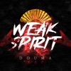 Douma Rap: Weak Spirit (feat. R Reed) - Single