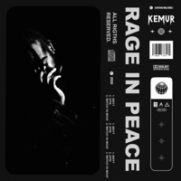 Rage In Peace - Single - Kemvr