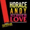 All I Have Is Love - Single