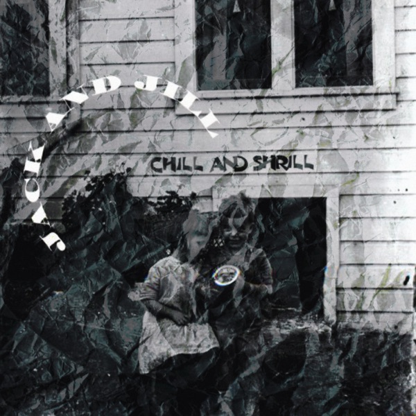 Chill & Shrill (2023 Remaster) [feat. Jonathan Segel]