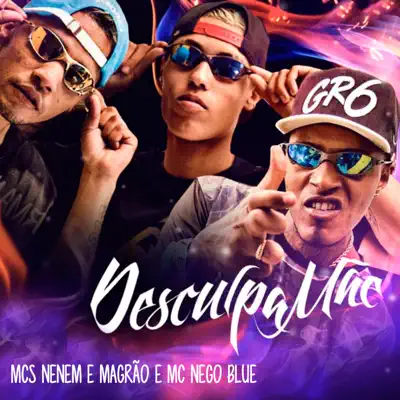 Desculpa Mãe - Single - MC Nego Blue