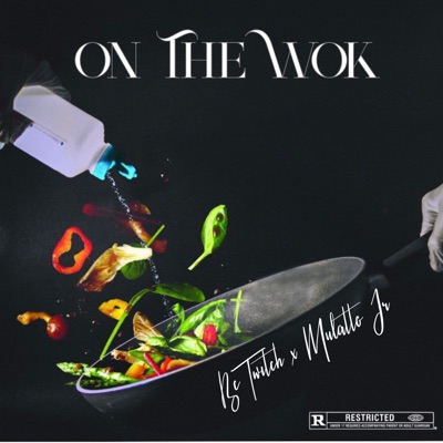 On the Wok (feat. Mulatto Jr) - Single