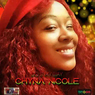 Do It My Way by Chyna Nicole song reviws