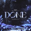 Done (feat. lil sunder11 & Seiren) - Single