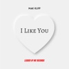 I LIKE YOU (feat. Trey Williams & Akil Pratt) - Single