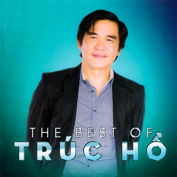 The Best of Trúc Hồ