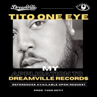 My Application to Dreamville Records - Single - TitoOneEye