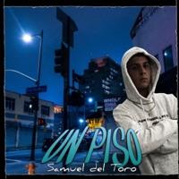 Un Piso - Single - Samuel del Toro